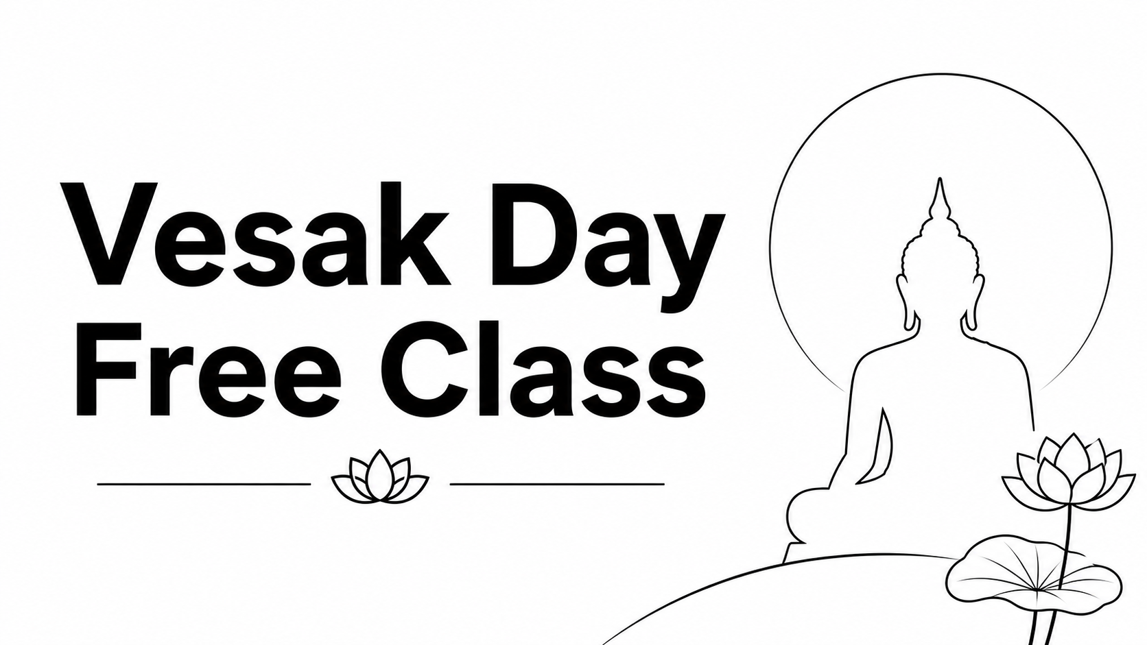 Vesak Day - Free Class