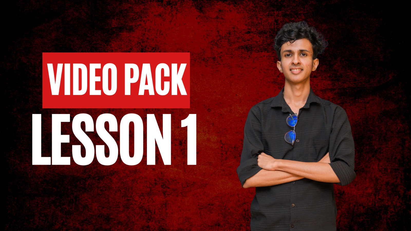 Lesson 1 - Video Pack